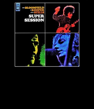 The Super Session Album