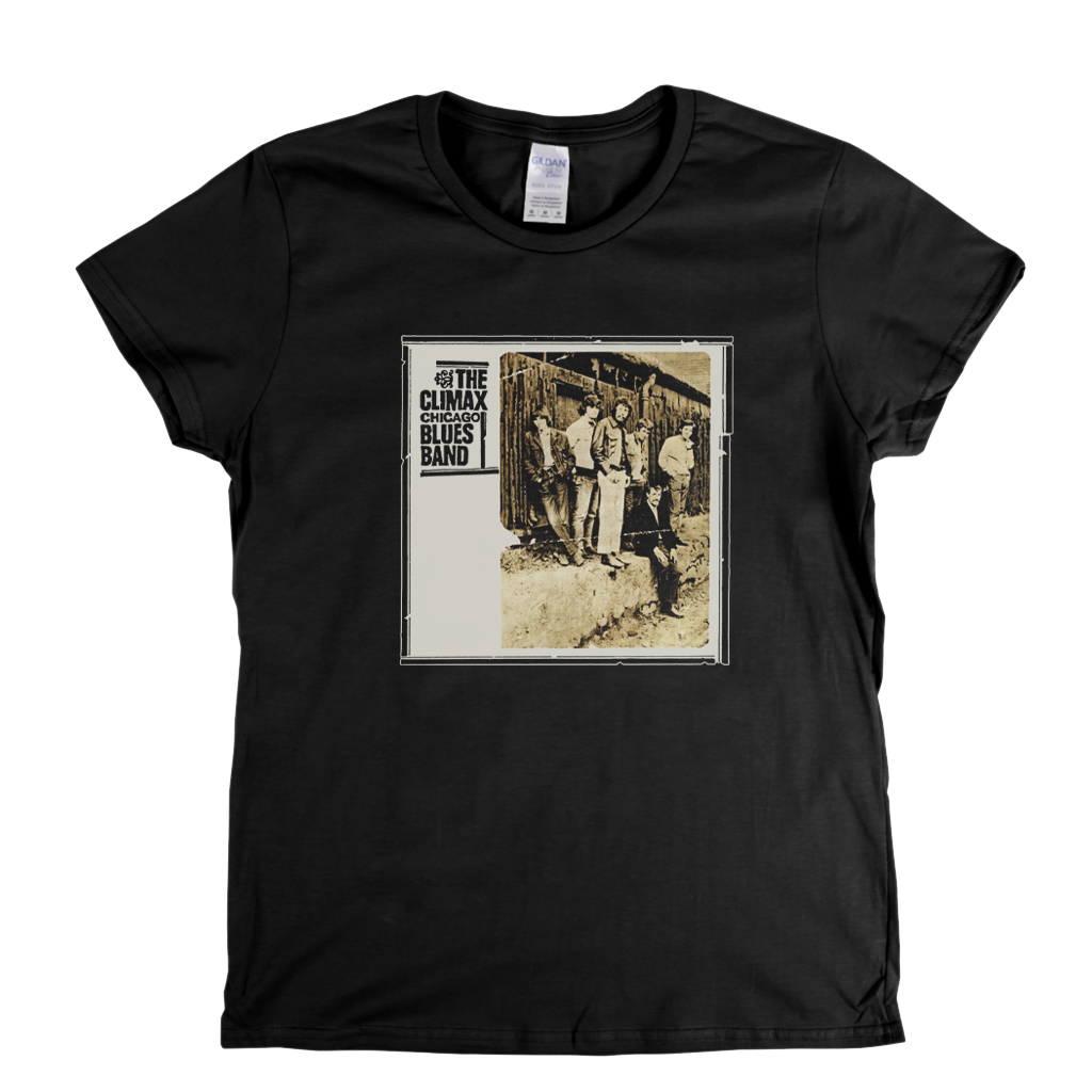 The Climax Chicago Blues Band Womens T-Shirt