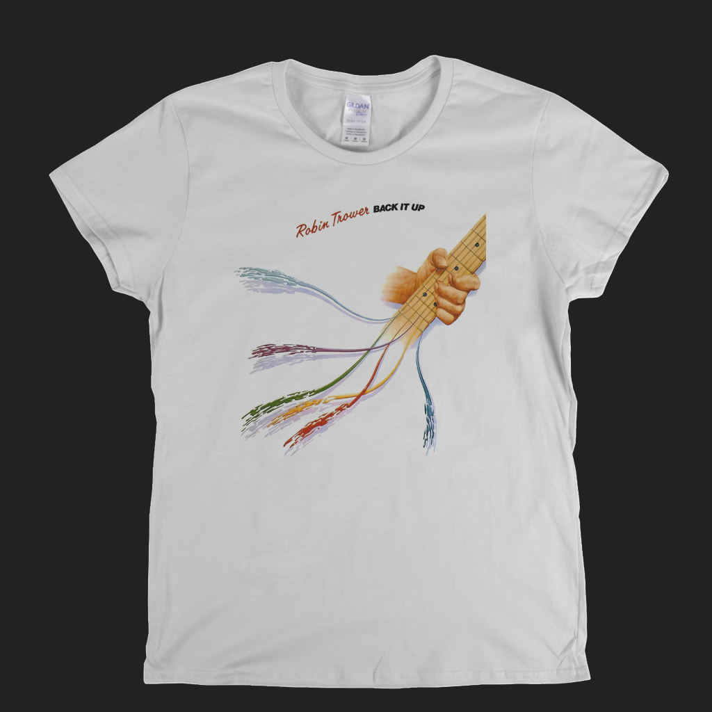 Robin Trower Back It Up Womens T-Shirt