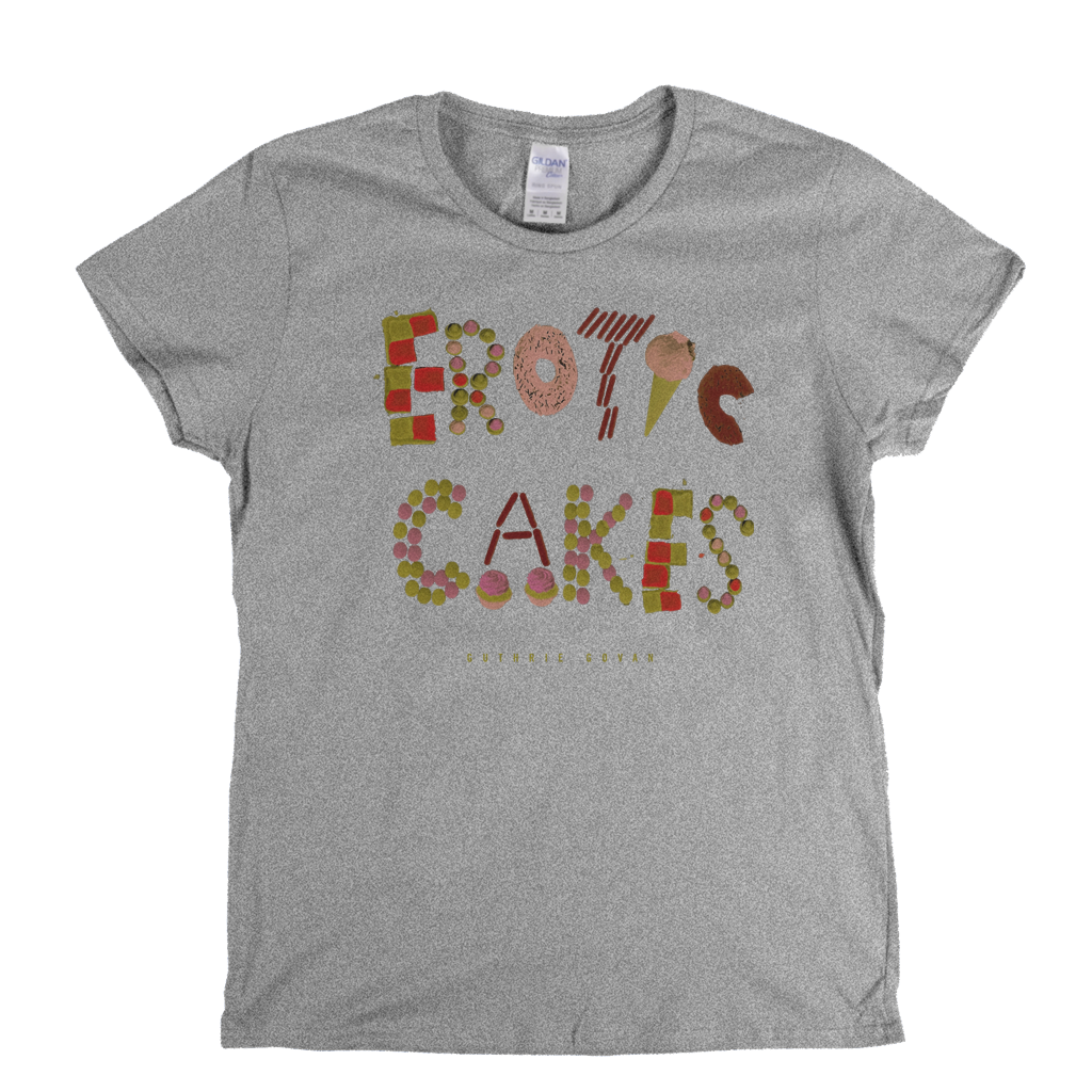 Guthrie Govan Erotic Cakes Womens T-Shirt