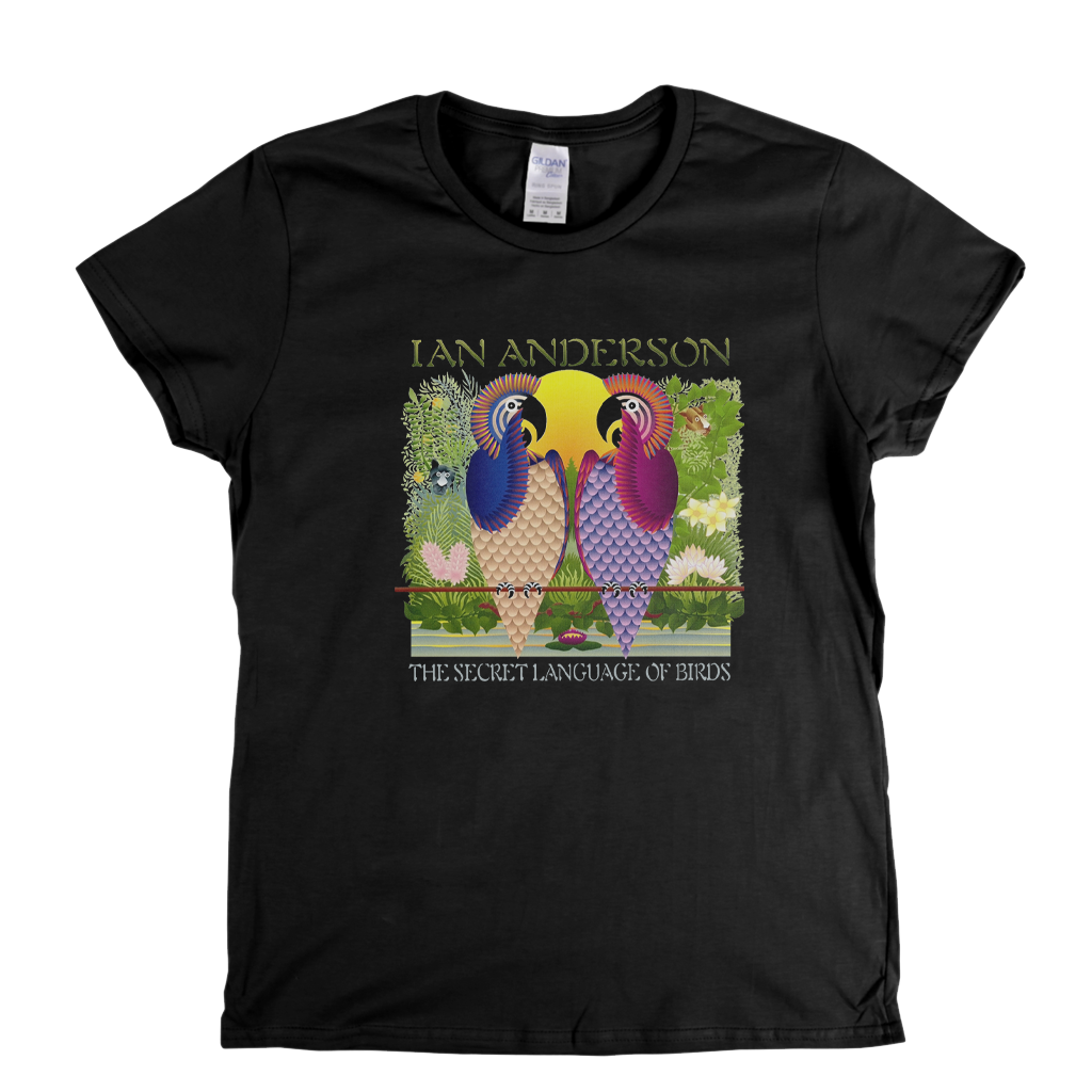 Ian Anderson The Secret Language Of Birds Womens T-Shirt