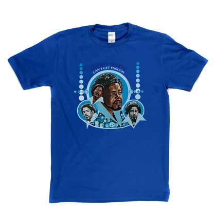 Barry White Cant Get Enough T-Shirt