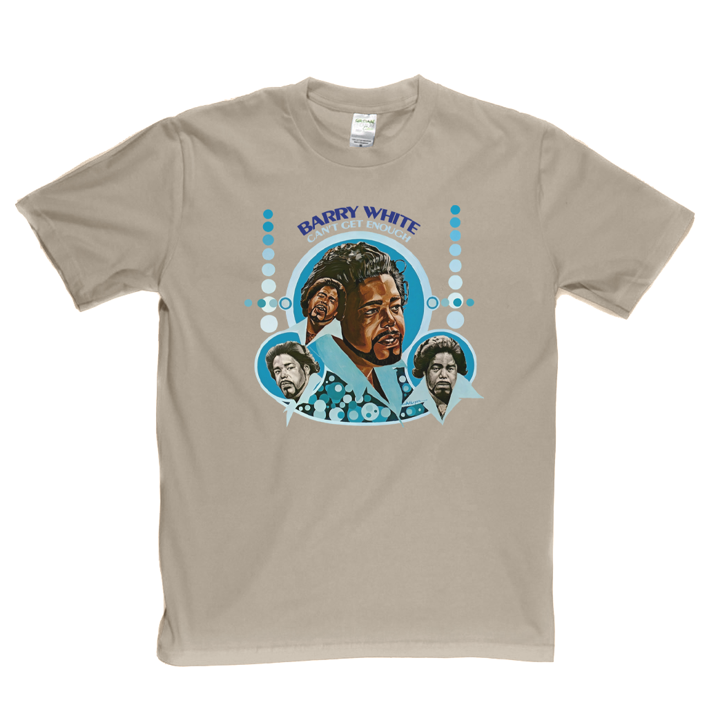 Barry White Cant Get Enough T-Shirt