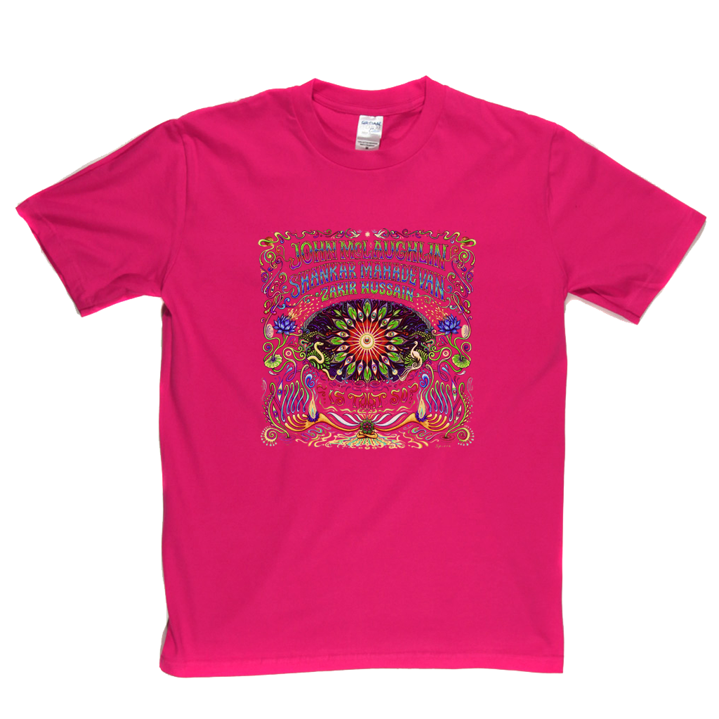 John Mclaughlin Shankar Mahadevan Zakir Hussain Is That So T-Shirt