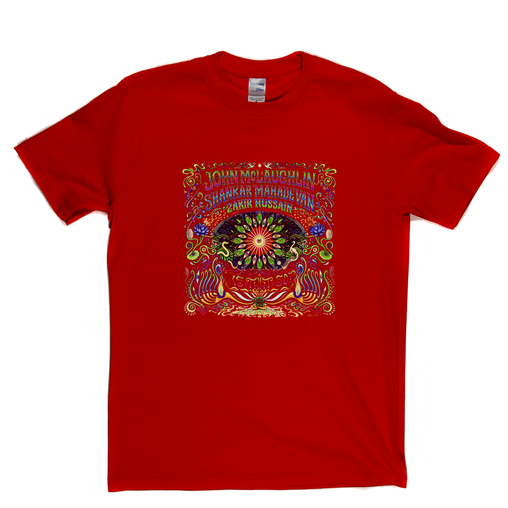 John Mclaughlin Shankar Mahadevan Zakir Hussain Is That So T-Shirt