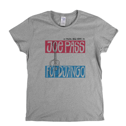 Joe Pass For Django Womens T-Shirt