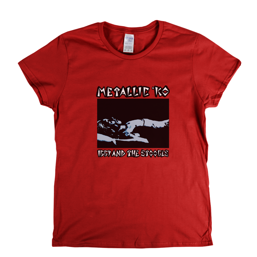 Iggy Pop And The Stooges Metallic Ko Womens T-Shirt