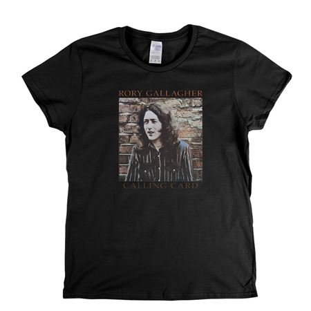 Rory Gallagher Calling Card Womens T-Shirt