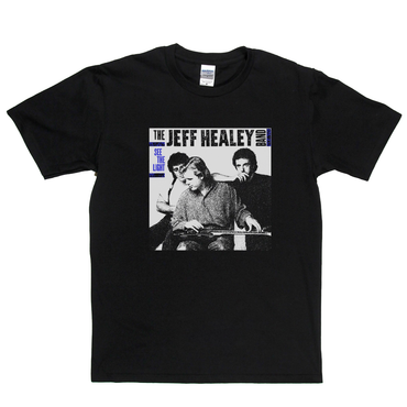 The Jeff Healey Band See The Light T-Shirt