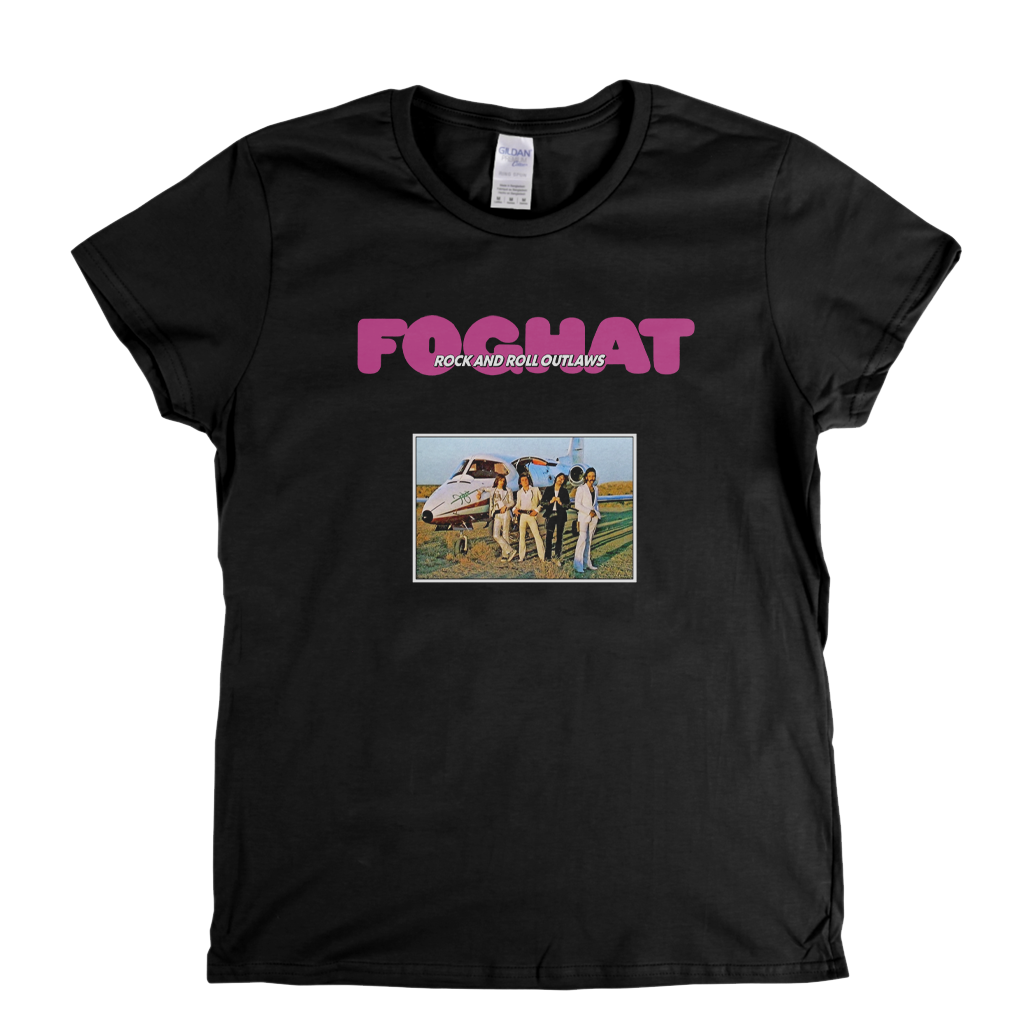 Foghat Rock And Roll Outlaws Womens T-Shirt