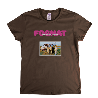 Foghat Rock And Roll Outlaws Womens T-Shirt