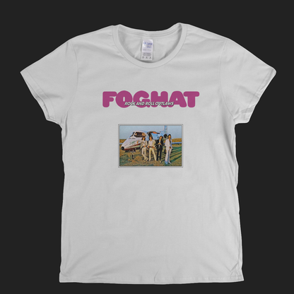 Foghat Rock And Roll Outlaws Womens T-Shirt