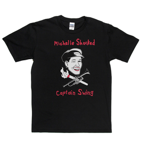 Michelle Shocked Captain Swing T-Shirt