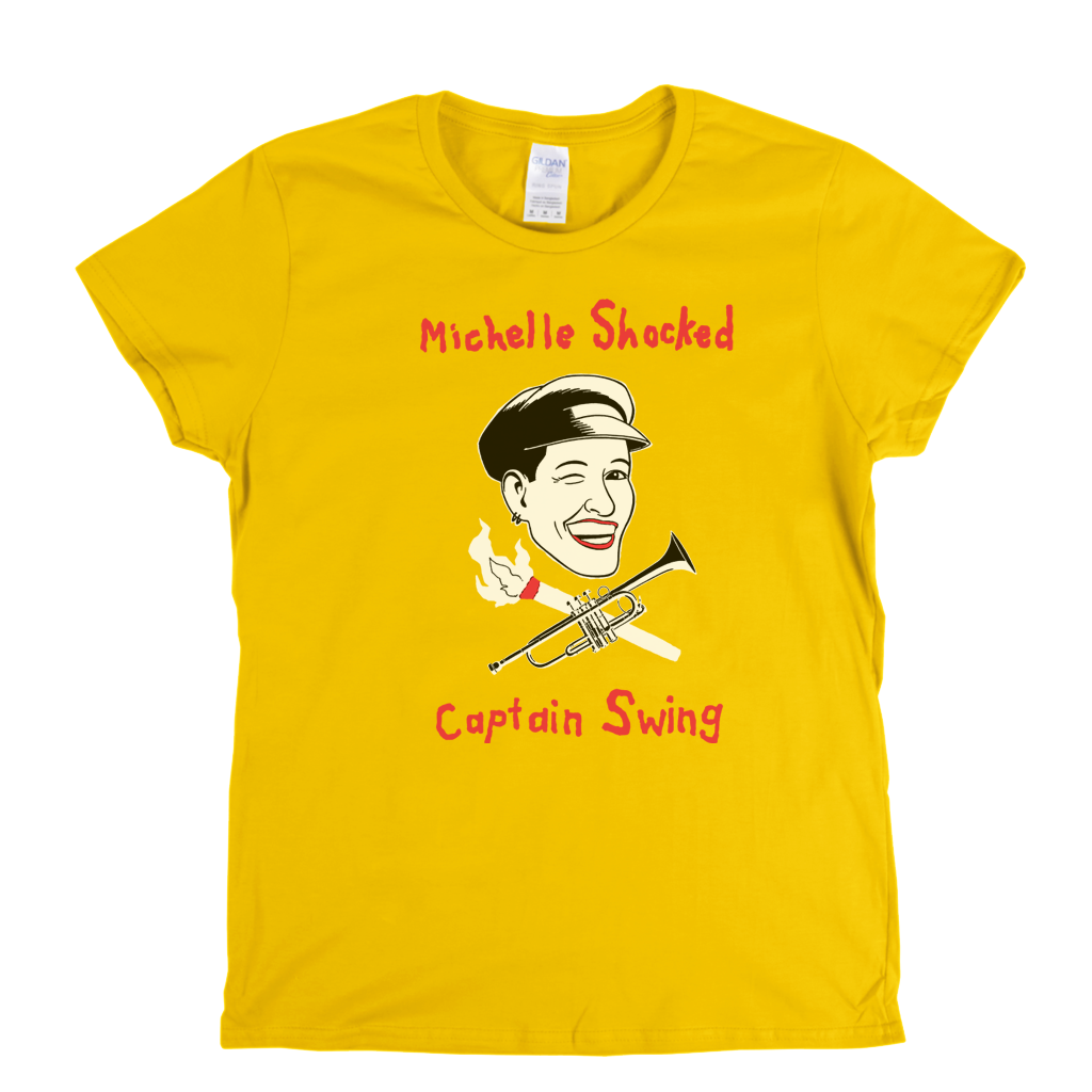 Michelle Shocked Captain Swing Womens T-Shirt