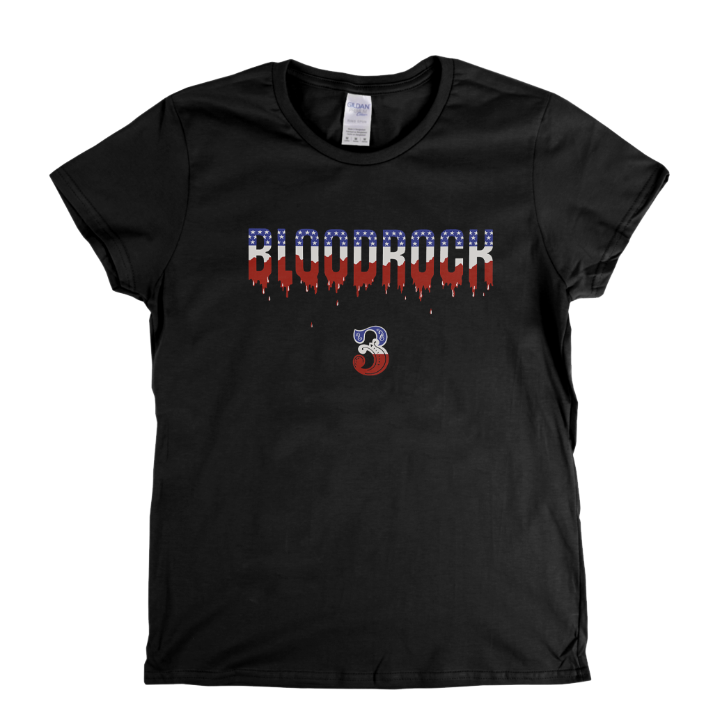 Bloodrock Womens T-Shirt