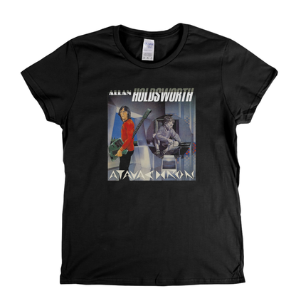 Allan Holdsworth Atavachron Womens T-Shirt