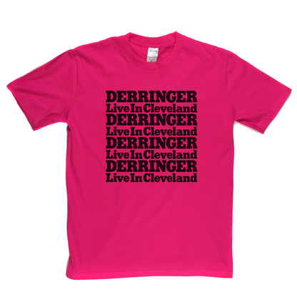 Derringer Live In Cleveland T-Shirt