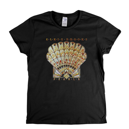 Elkie Brooks Pearls Womens T-Shirt