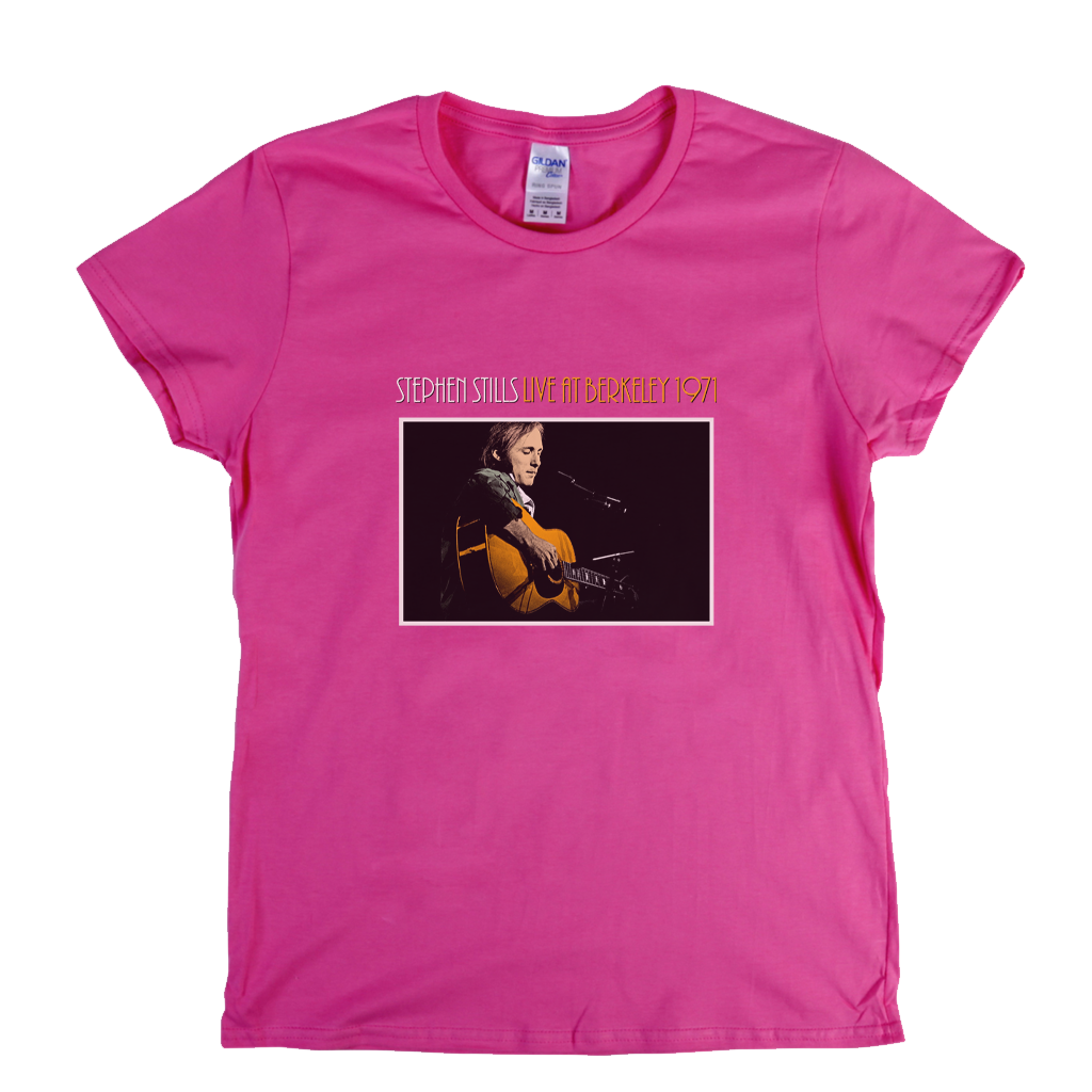 Stephen Stills Live At Berkeley 1971 Womens T-Shirt