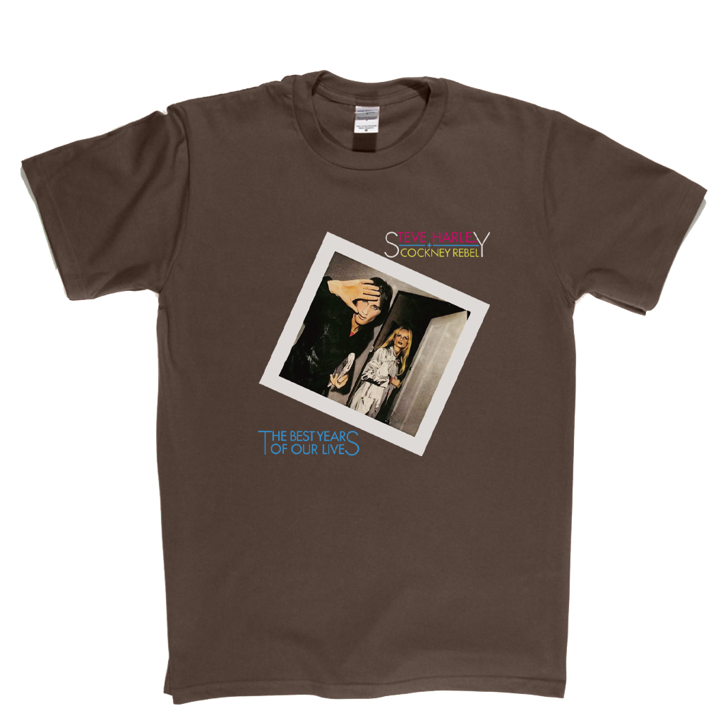 Steve Harley And Cockney Rebel The Best Years Of Our Lives T-Shirt