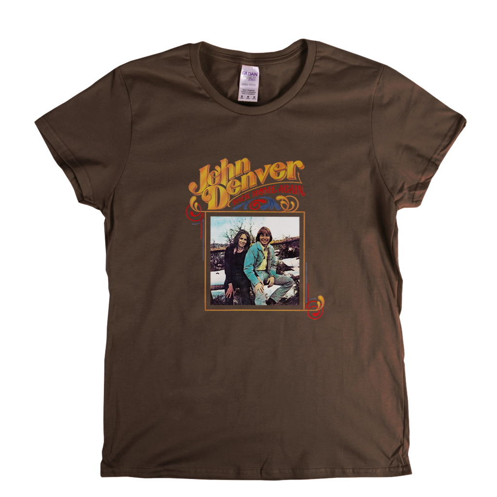 John Denver Back Home Again Womens T-Shirt