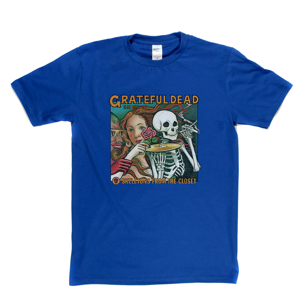 The Best Of Grateful Dead Skeletons From The Closet T-Shirt