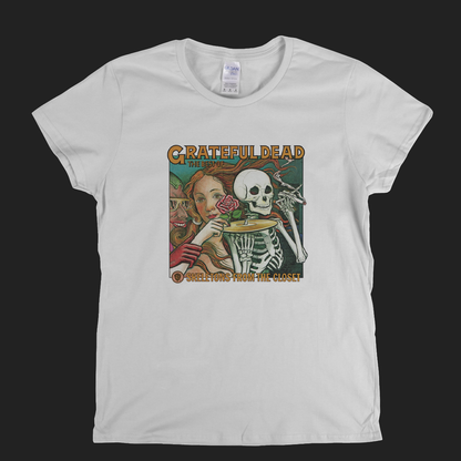 The Best Of Grateful Dead Skeletons From The Closet Womens T-Shirt