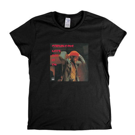 Marvin Gaye Lets Get It On Album Womens T-Shirt