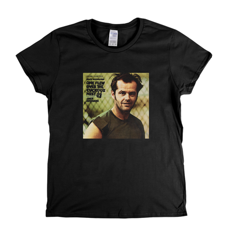 Jack Nicholson One Flew Over The Cuckoos Nest Womens T-Shirt