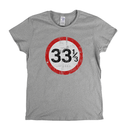 Speed Limit 33 1/3 UK Womens T-Shirt