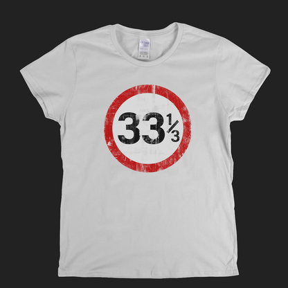 Speed Limit 33 1/3 UK Womens T-Shirt