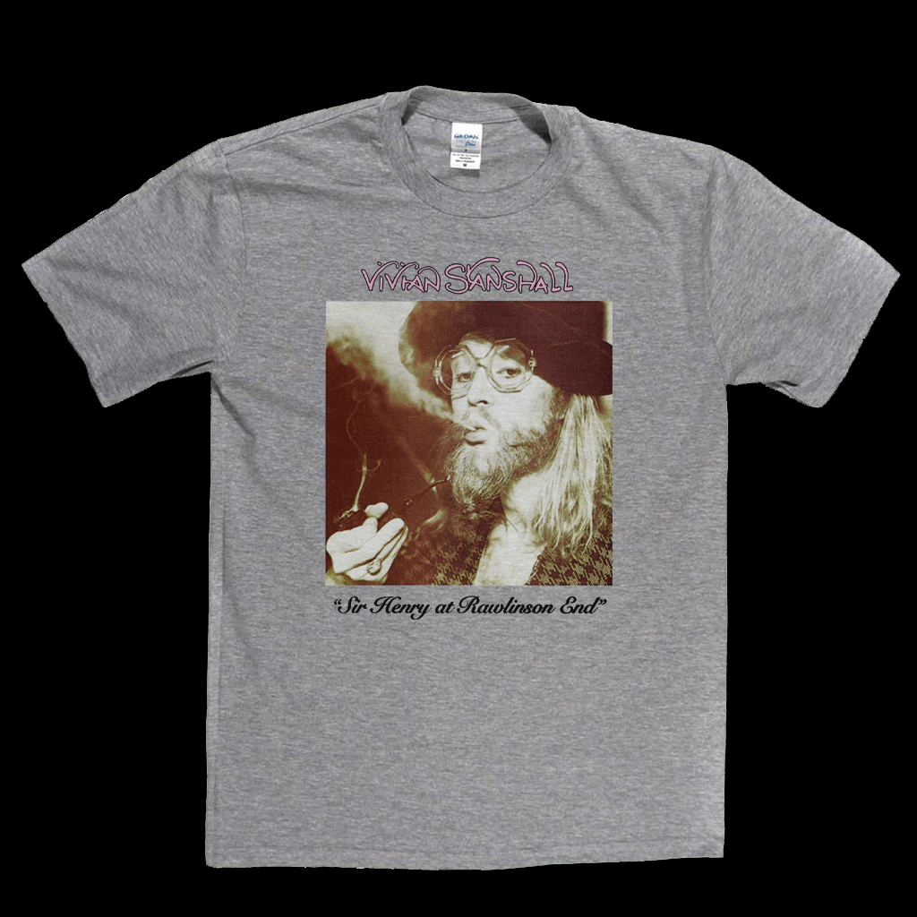 Vivian Stanshall Sir Henry At Rawlinson End T-Shirt