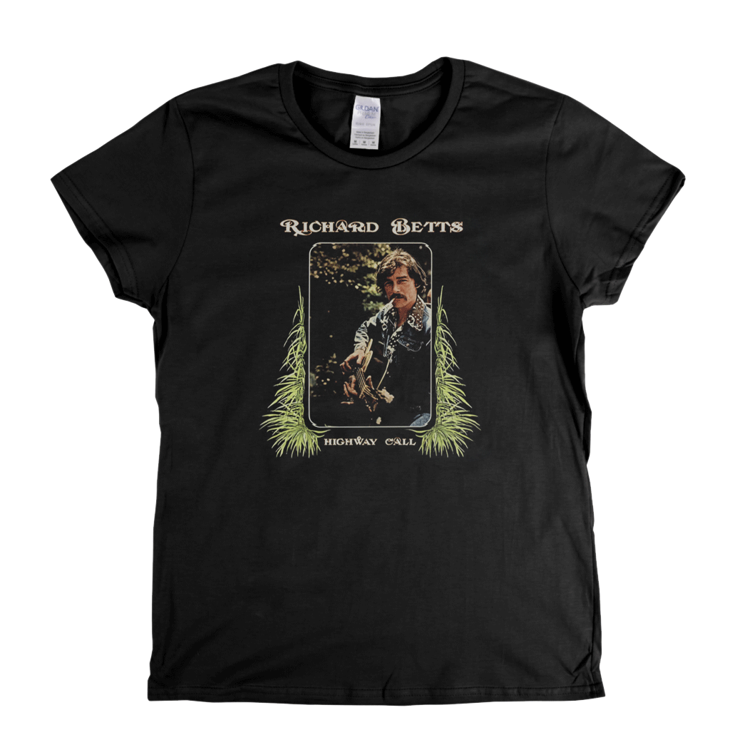 Richard Betts - Highway Call Womens T-Shirt