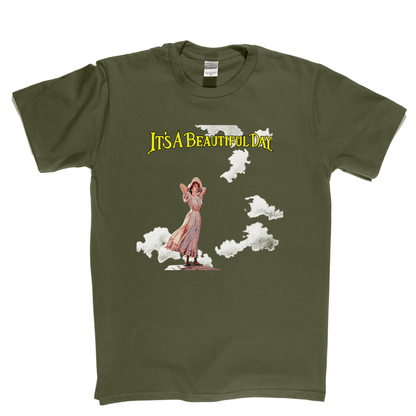 Its A Beautiful Day II T-Shirt