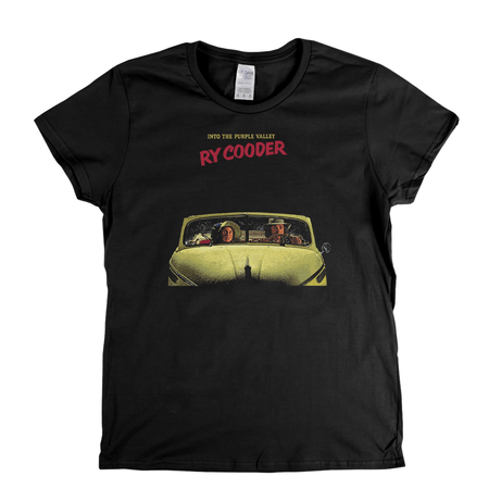 Ry Cooder Into The Purple Valley Womens T-Shirt