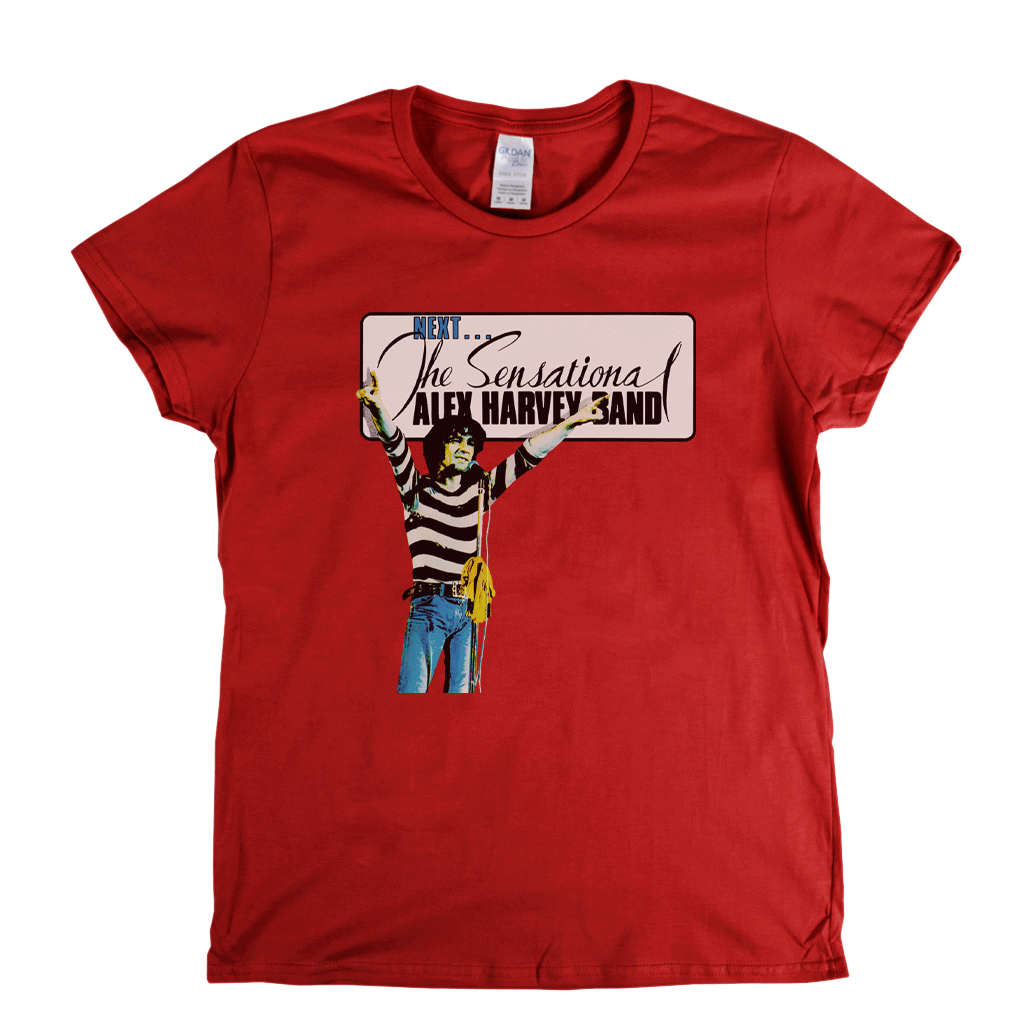 The Sensational Alex Harvey Band Next Womens T-Shirt