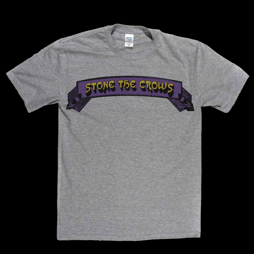 Stone The Crows Banner T-Shirt