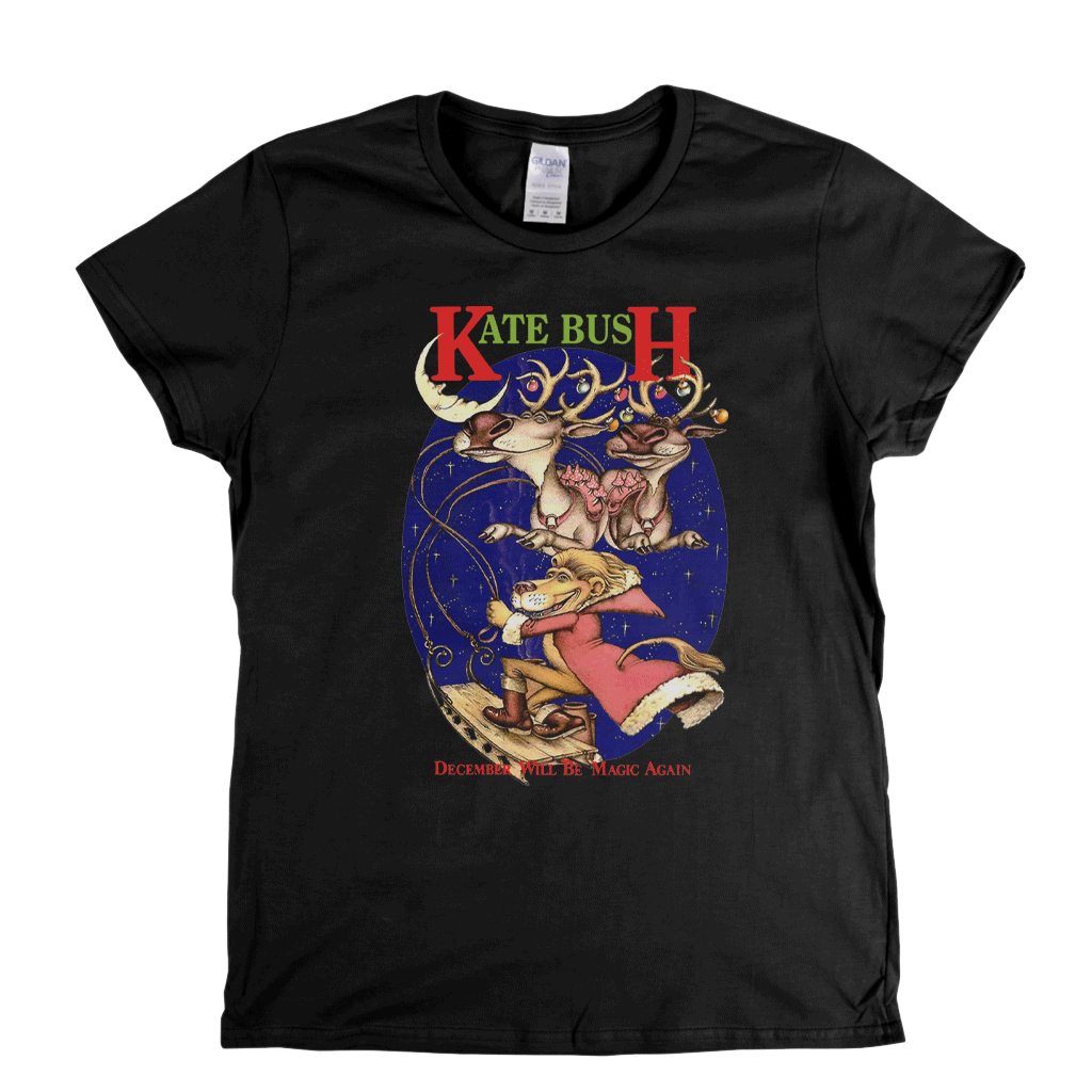 Kate Bush December Will Be Magic Again Womens T-Shirt