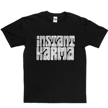 Instant Karma with Love Graffiti T-shirt