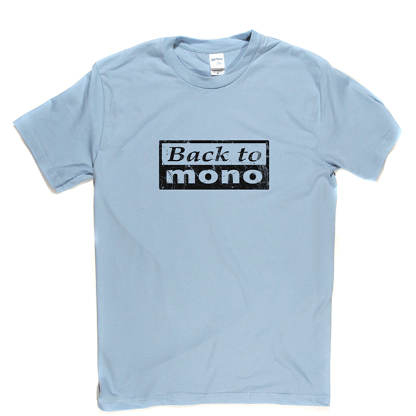 Back To Mono T Shirt