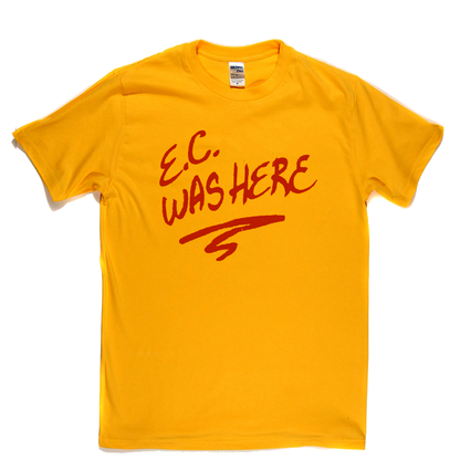 Eric Clapton EC Was Here T-Shirt