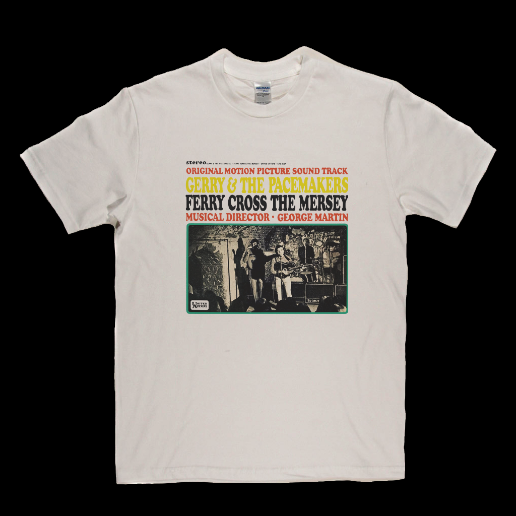 Gerry And The Pacemakers Ferry Cross The Mersey T-Shirt