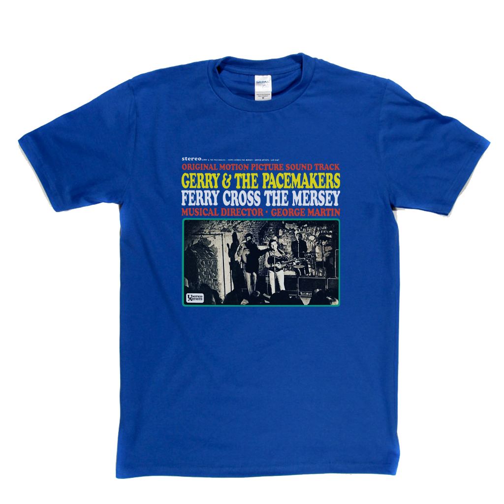 Gerry And The Pacemakers Ferry Cross The Mersey T-Shirt