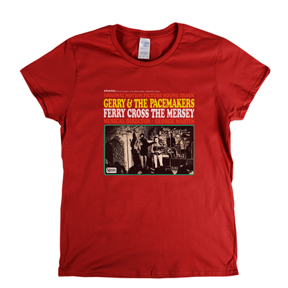 Gerry And The Pacemakers Ferry Cross The Mersey Womens T-Shirt