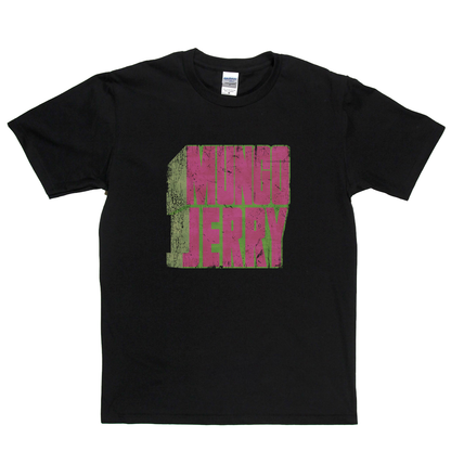 Mungo Jerry Name T-Shirt