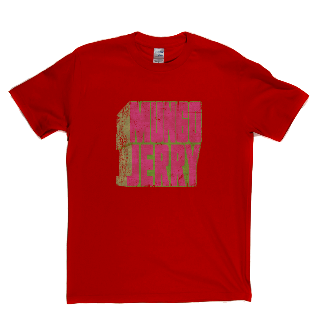 Mungo Jerry Name T-Shirt