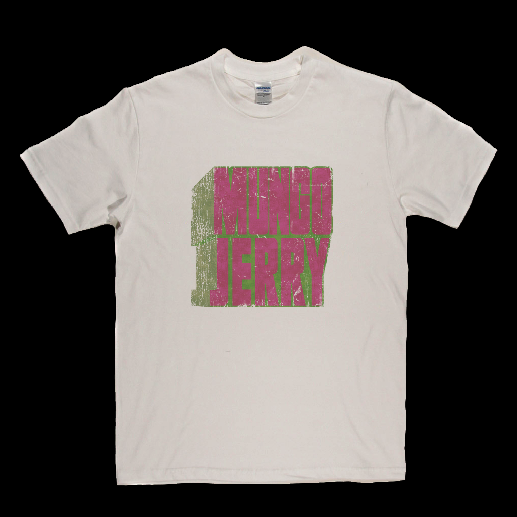 Mungo Jerry Name T-Shirt