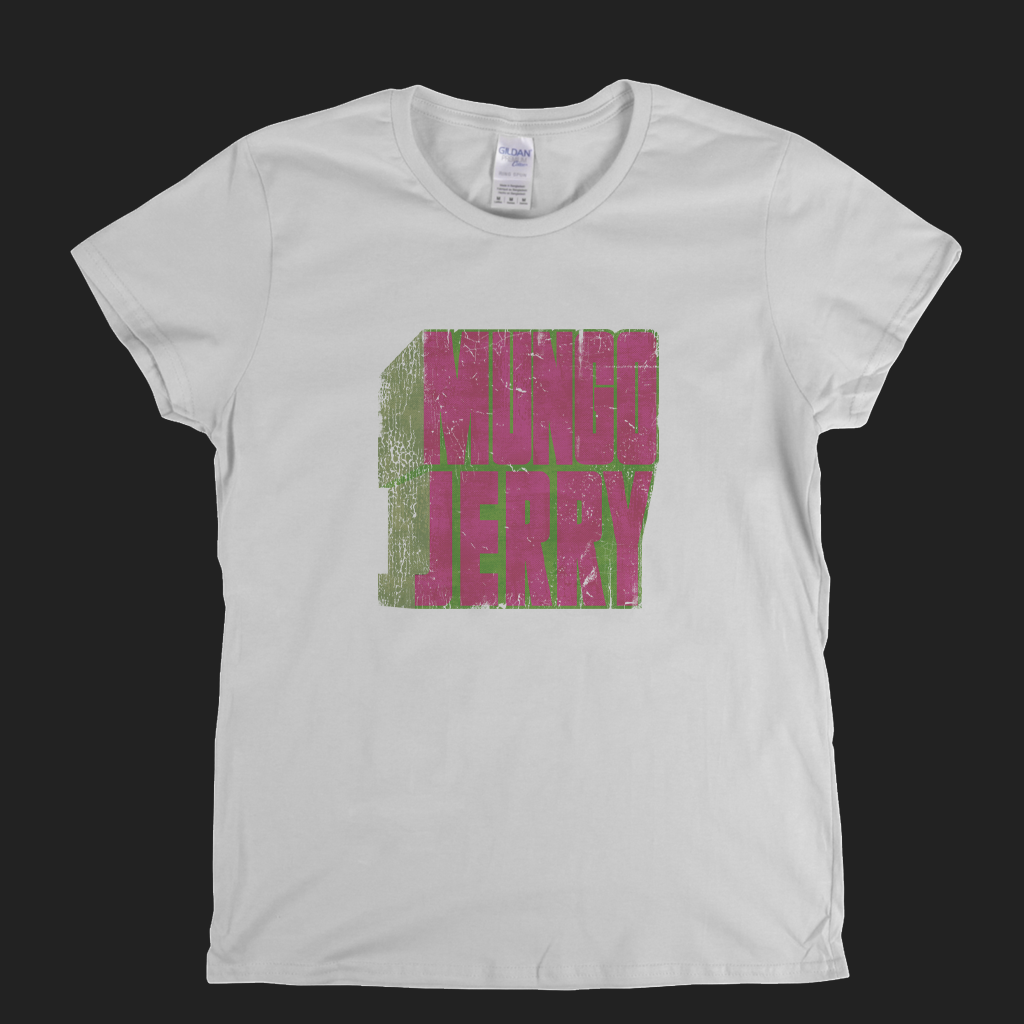 Mungo Jerry Name Womens T-Shirt