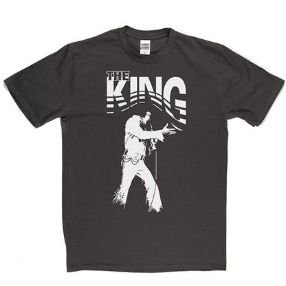 Elvis the King T Shirt