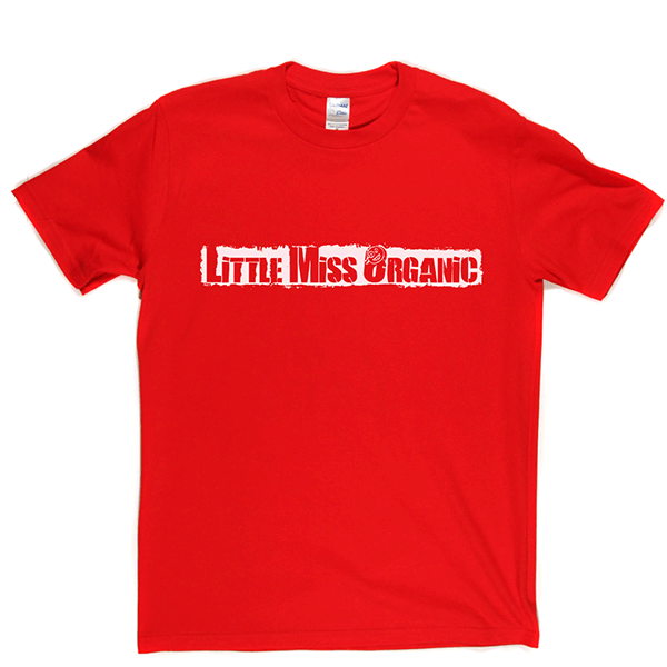 Little Miss Organic T Shirt